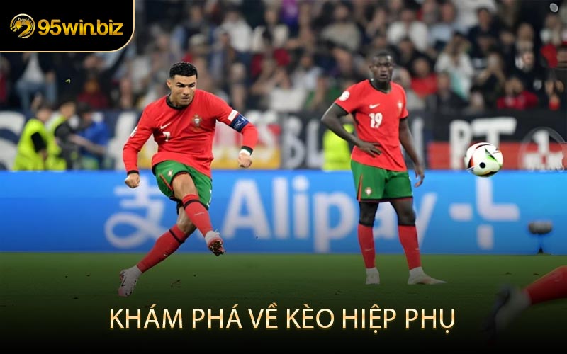 Khám Phá Về Kèo Hiệp Phụ